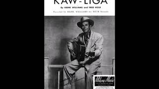 Kaw-Liga - Hank Williams: with Lyrics(영어가사/한글번역)