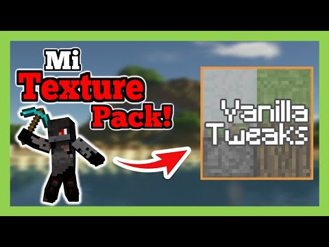 ✅ Este es MI TEXTURE PACK 😎 Vanilla Tweaks - Texture Pack Review