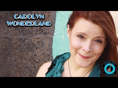 Carolyn Wonderland Full Show 2/09/2023