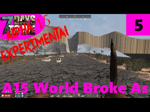 7 Days to Die Alpha 15 Experimental Gameplay 05