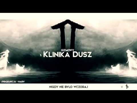 3.Gizmowy/Hary - Klinika Dusz (audio)