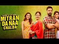 Latest Punjabi Movie Mitran Da Naa Chalda Full Movie Gippy Grewal Tania New Punjabi Movies