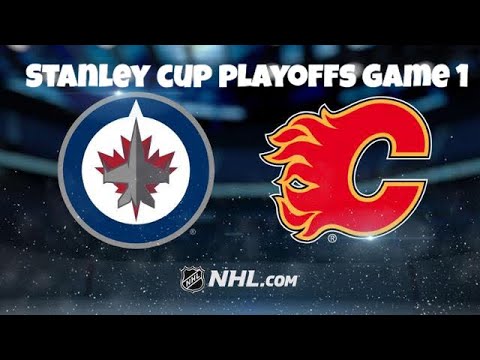 Winnipeg Jets Vs Calgary Flames Stanley Cup Playoffs Game 1