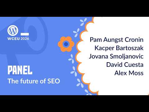 Panel: The Future of SEO
