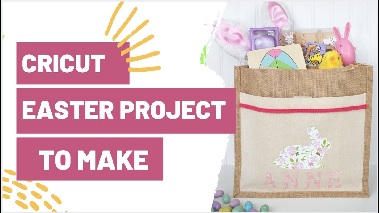 CRICUT EASTER PROJECTS YOU NEED TO MAKE TODAY Makers Gonna Learn
