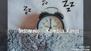 Insomnio - Kumbia Kings (LETRA)