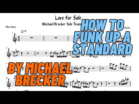 Michael Brecker - Love for Sale Solo Transcription