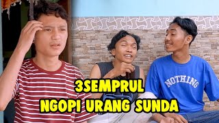 Download lagu 3SEMPRUL - NGOPI HARAM JADAH! part5 mp3