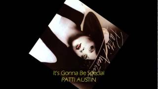 Patti Austin - IT&#39;S GONNA BE SPECIAL