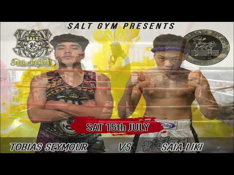 TOBIAS SEYMOUR vs. SAIA LIKI - S.A.L.T Gym Future Generation 7 Boxing & Kickboxing Event