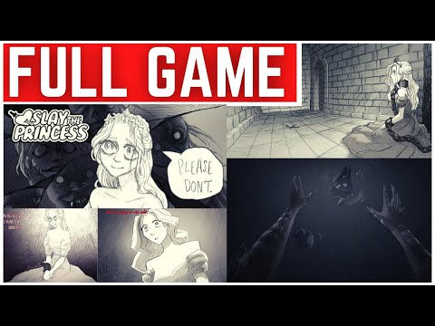 Slay the Princess Full Gameplay Walkthrough All Endings