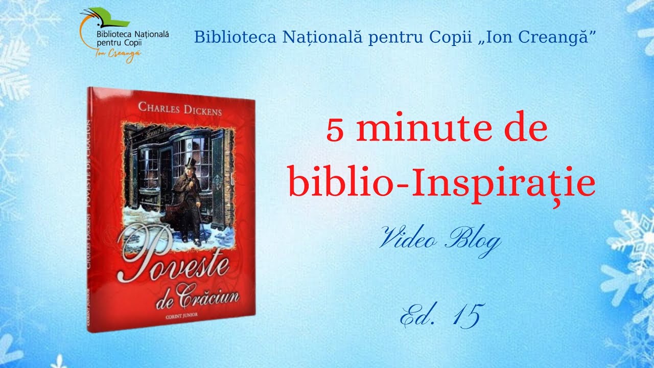 Edi?ia 15. Charles Dickens „Poveste de Cr?ciun”