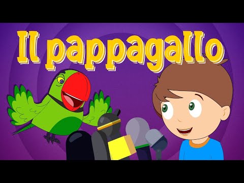 IL PAPPAGALLO | Canzoni per bambini e bimbi - Cartoni animati