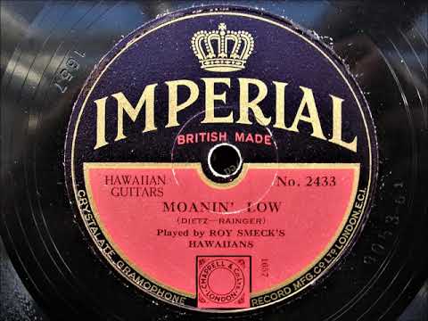 Roy Smeck's Hawaiians "Moanin' Low" 1929