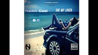 Naith Cool - She My Lover