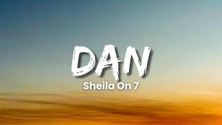 Download lagu Sheila On 7 - Dan (Lyric Video) mp3 Download lagu Sheila On 7 - Dan (Lyric Video) mp3
