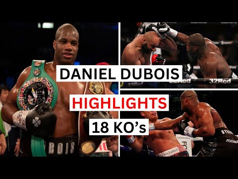 Daniel Dubois (18 KO's) Highlights & Knockouts