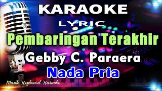 Download lagu Pembaringan Terakhir (Nada Pria) Karaoke Tanpa Vokal mp3