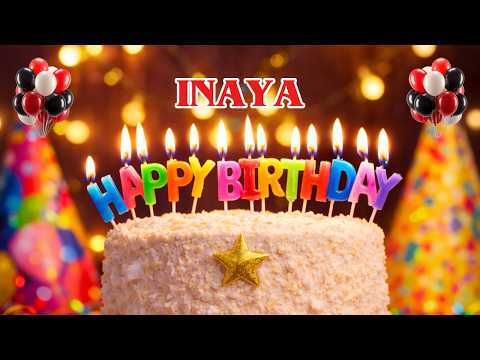 INAYA Happy Birthday To You 🎉 | Birthday Wishes, Song & Gift