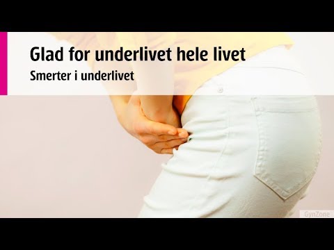 Glad for underlivet, hele livet - Smerter i underlivet