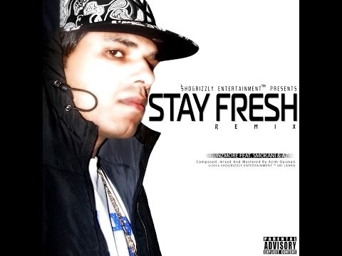Stay fresh Feat. Gunzmore , Smokani & Azim Ousman
