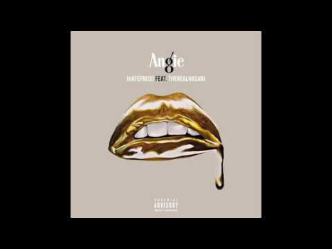 Angie - iHateFreco Feat. TheRealHasani [Prod. By Ab]
