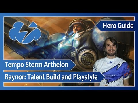 Tempo Storm Arthelon ‒ Raynor: Talent Build and Playstyle ‒ Heroes of the Storm