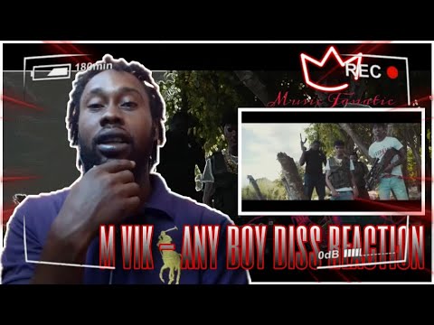 M Vik - Any Boy Diss (Mad Reaction)
