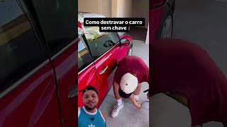 Como abrir o carro sem chave