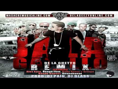 Jala Gatillo (Official Remix) - De La Ghetto Ft Alex Kyza, Nengo Flow, Baby Rasta & Gringo & Varios