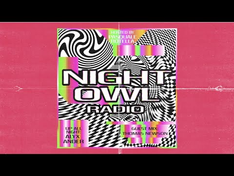 Alyx Ander, Thomas Newson - Night Owl Radio 256