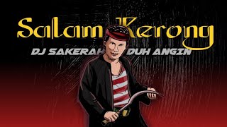 Download lagu DJ SALAM KERONG BY DJ BENDHOT - SAKERAH SHOLAWAT DUH ANGIN - @DjBendhot mp3 Download lagu DJ SALAM KERONG BY DJ BENDHOT - SAKERAH SHOLAWAT DUH ANGIN - @DjBendhot mp3