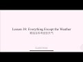 2 38 New Concept English Lesson 38 Everything Except The Weather 唯独没有考虑到天气 新概�