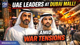 UAE Leaders Walk Through Dubai Mall During War Tensions