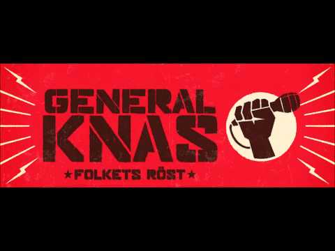General Knas - Var Inte Rädd