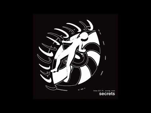 two:22 x yung van - secrets