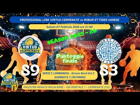 PROFESSIONAL LINK VIRTUS CERMENATE vs ROBUR ET FIDES VARESE 07/02/2026 ore 21:00