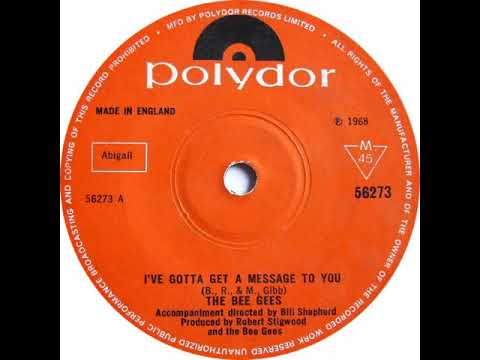 UK New Entry 1968 (172) The Bee Gees - I've Gotta Get A Message To You