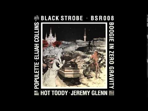 BSR008 - Black Strobe - Boogie In Zero Gravity Radio Edit