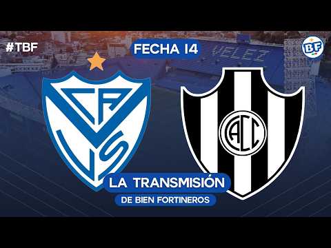 VELEZ VS CENTRAL CÓRDOBA (SDE) EN VIVO - TORNEO APERTURA - BIEN FORTINEROS
