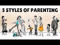 5 Parenting Styles And Their Effects On Life