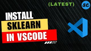 How to Install Sklearn in VSCode | How to Install Scikit-Learn in VSCode (Windows & Mac) [2025]