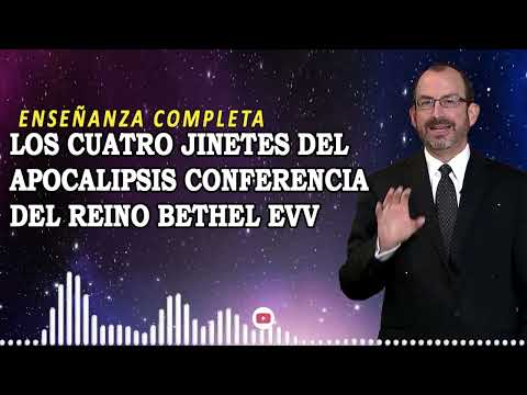 Los Cuatro Jinetes del Apocalipsis Conferencia del Reino Bethel EVV | Dr. Baruch Korman Enseñanza