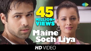 Maine Soch Liya  Video Song  Tumsa Nahin Dekha A L