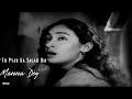 Tu Pyar Ka Sagar Balraj Sahni Nutan Seema 1955 Movie Song Manna Dey