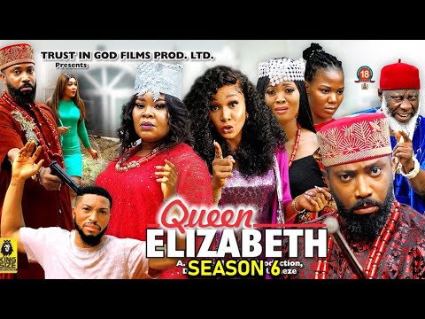 QUEEN ELIZABETH SEASON 6 (NEW TRENDING MOVIE) Fredrick Leonard 2023 Latest Nigerian Nollywood Movie