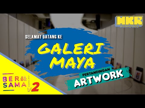 Galeri Maya Bersama2050 Edisi Ke-2 Tahun 2022 (Pertandingan Artwork)