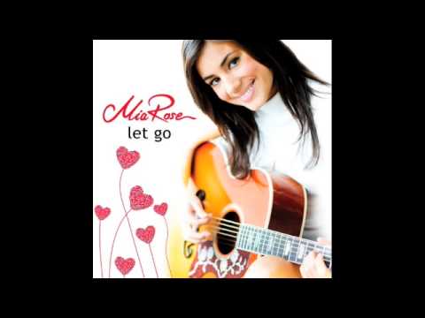 Mia Rose's single "Let Go" available now on itunes!