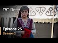 Resurrection Ertugrul - Season 2 Episode 25 (English Subtitles)