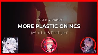 Ranking More Plastic on NCS (w/ @ojou614⁩  & @55toratiger⁩ )